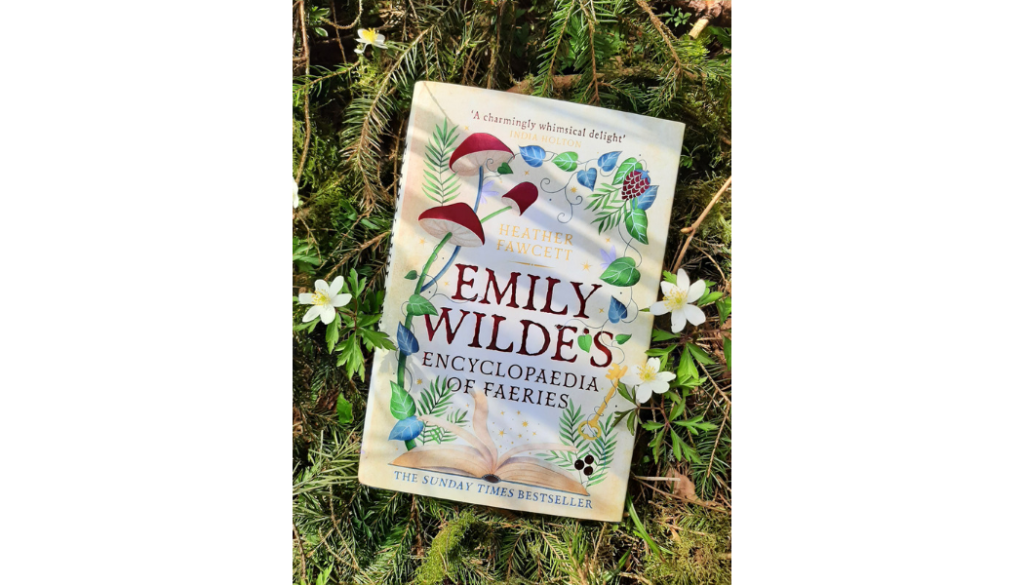 Emily Wilde’s Encyclopaedia of Faeries (Heather&nbsp;Fawcett)